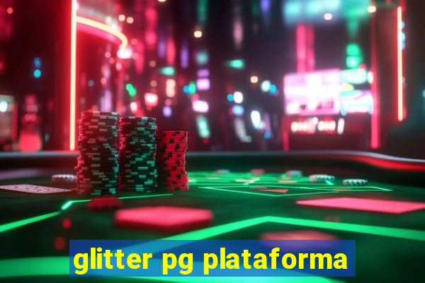 glitter pg plataforma